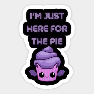 Im just here for the pie thanksgiving Sticker